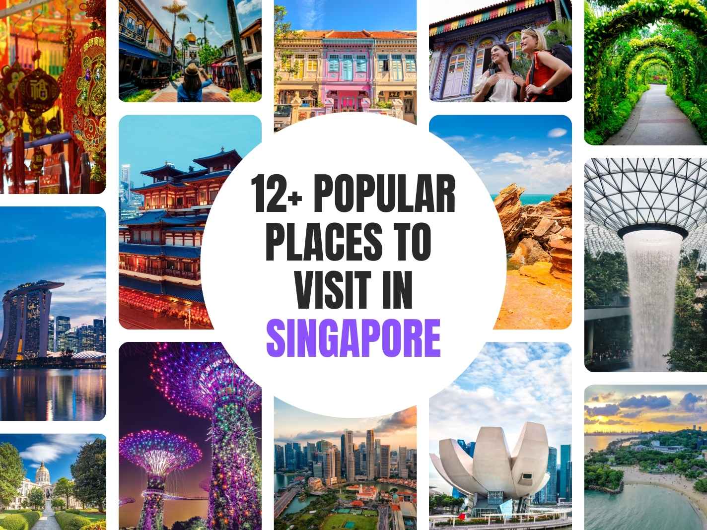 12+ Popular Places To Visit In Singapore [2025 Updated List]